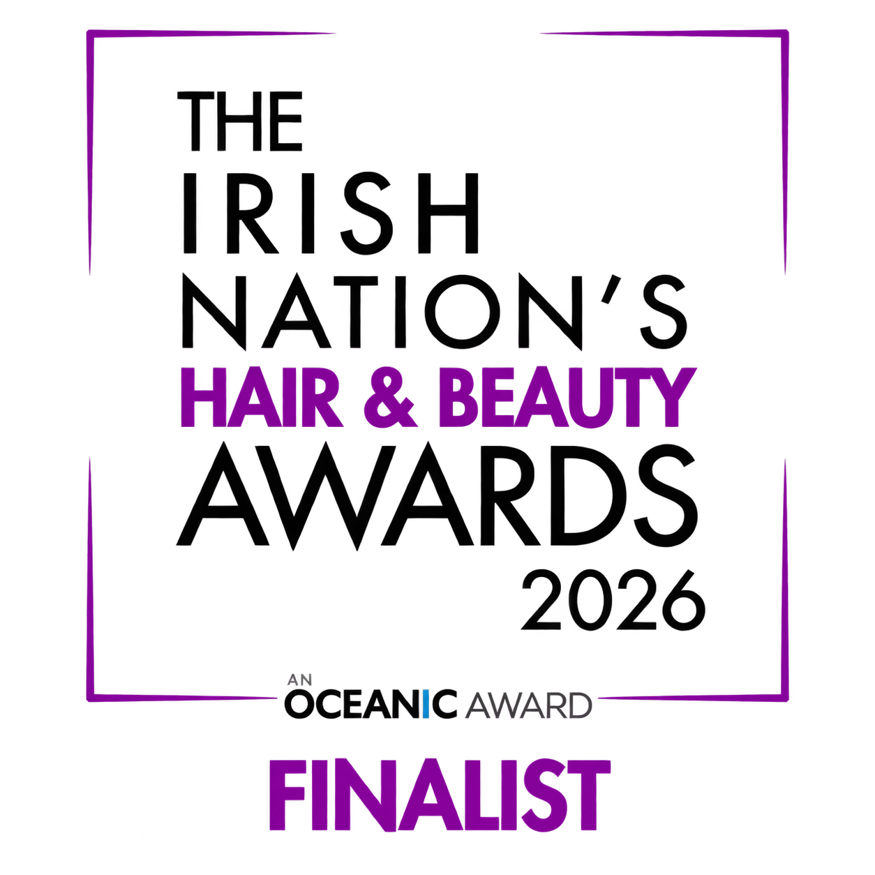 The Irish Nation’s Hair & Beauty Awards 2026 — Finalist